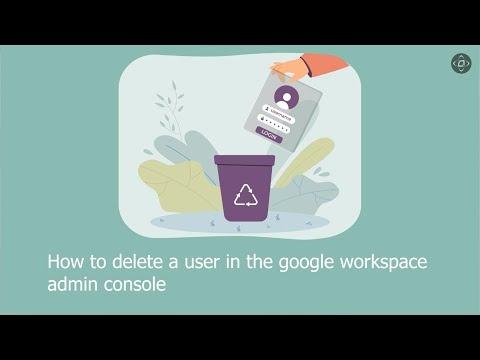 Google Workspace Admin Console: How to Delete a User?