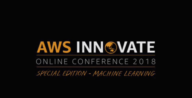 AWS Innovate Special Edition – Machine Learning