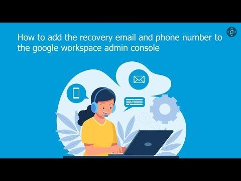 Add Recovery Email and Phone Number in Google Workspace Admin Console